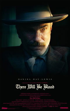 There Will Be Blood (2007)