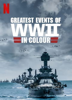 Greatest Events of World War II (2019)