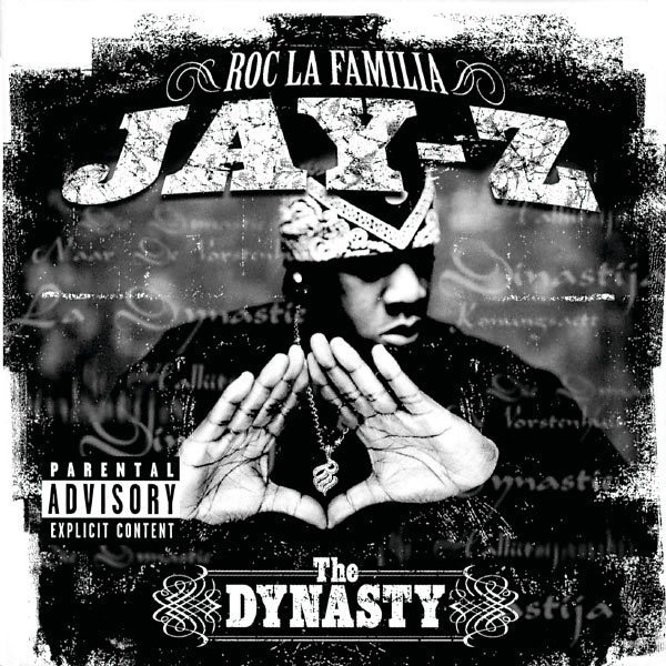 Jay Z|The Dynasty: Roc La Familia