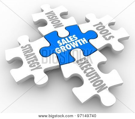 Sales Growth puzzle pieces with Vision, Strategy, Tools and Execution connecting to achieve success and complete the picture of reaching a selling mission or objective