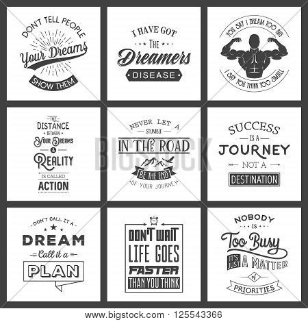 Set of vintage motivation typographic quotes. Vintage typography set, vintage typography design, vintage typography art, vintage typography label, vintage typography icon, vintage typography print for t-shirt, retro typography. Vector EPS8 illustration.