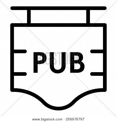 Signboard With Inscription Pub Line Icon. Wooden Sign With Text Pub Vector Illustration Isolated On 