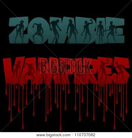 Zombie and vampire Text and Silhouettes. Vector