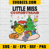 Christmas Little Miss SVG, Christmas Tree SVG, Christmas Gifts SVG