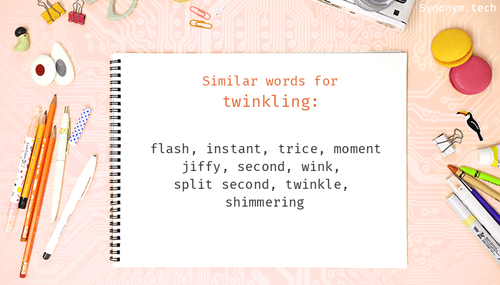 Twinkling Synonyms