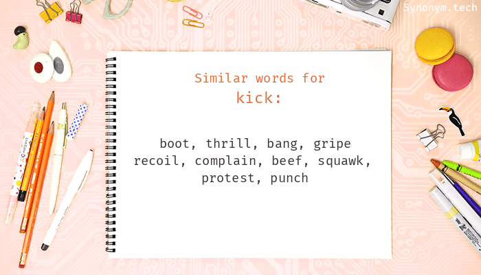 Kick Synonyms