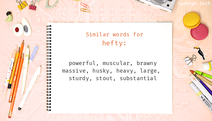 Hefty Synonyms